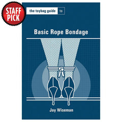 Toybag Guide to Basic Rope Bondage - Sex Toys